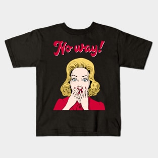 No way Kids T-Shirt